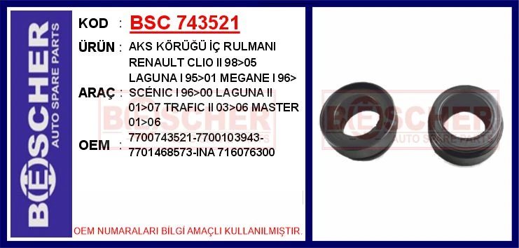 Aks Körüğü İç Rulmanı Renault Clio II 98>05 Laguna I 95>01 Megane I 96> Sc Nic I 96>00 Laguna II 01>
