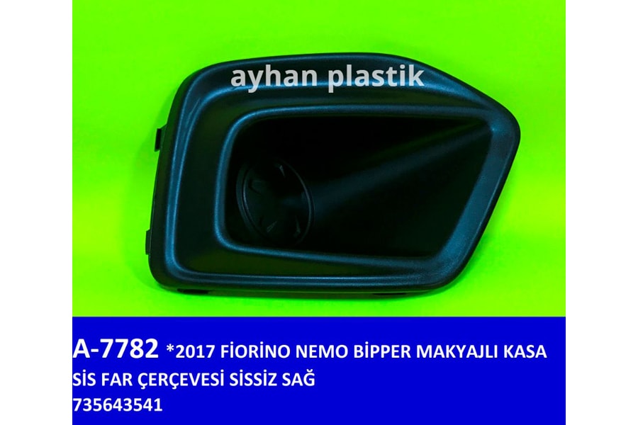 Si̇s Far Çerçevesi̇ Si̇ssi̇z Sağ Fiat Fiorino-Nemo-Bi̇pper 17 > Makyajli Kasa