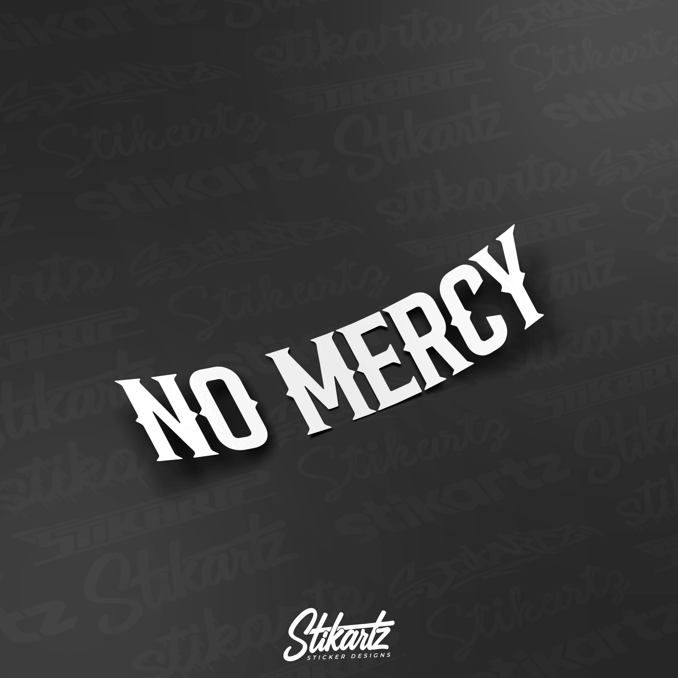 No Mercy Sticker