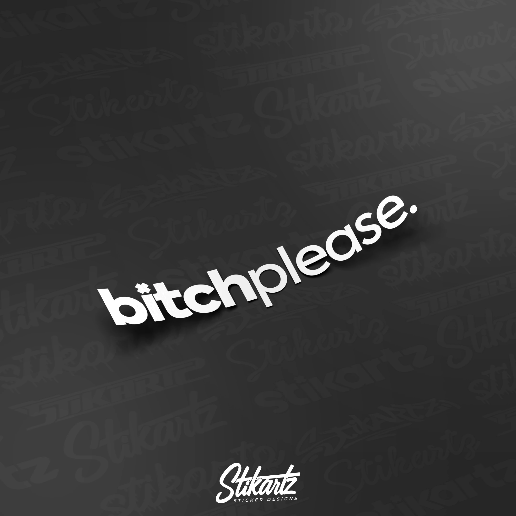 Bitch Please Sticker