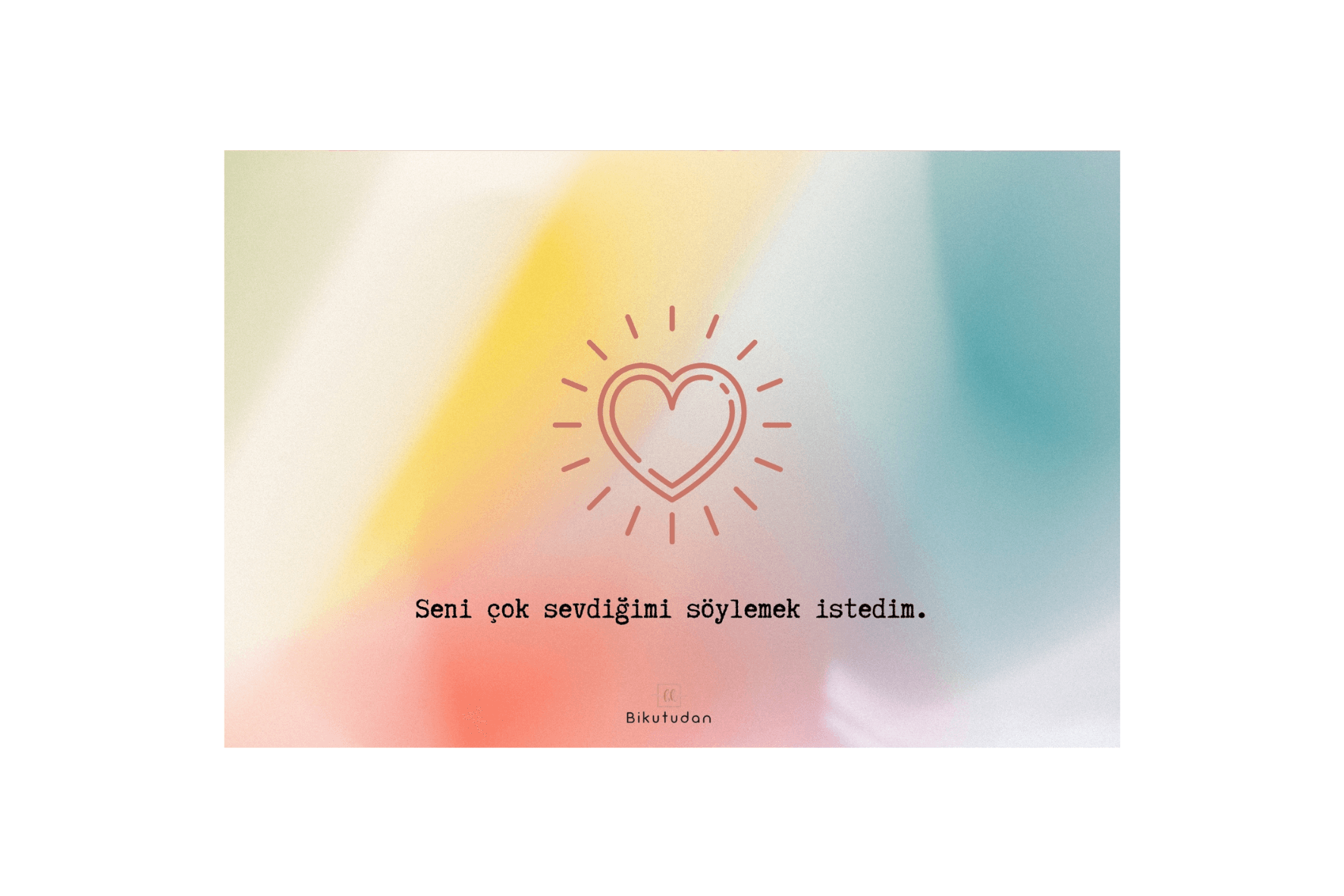 Seni Çok Sevdiğimi Söylemek İstedim Motto Kartı 