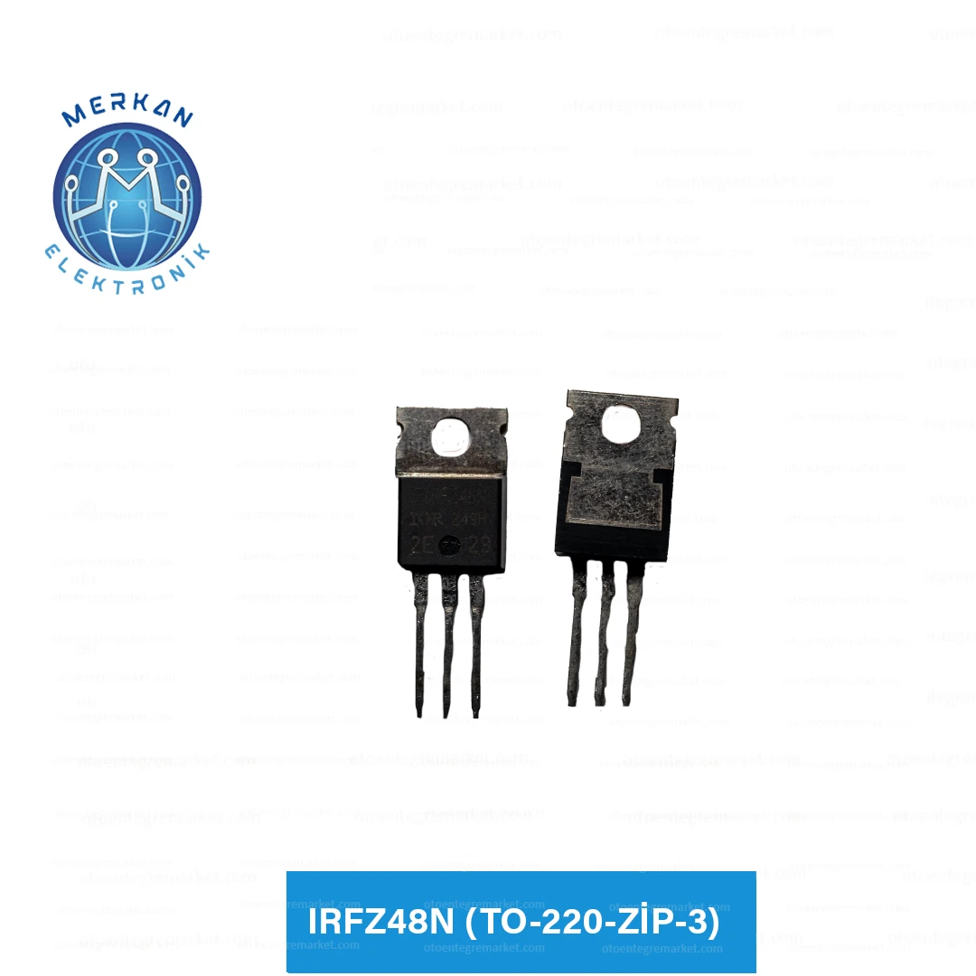 IRFZ48N (TO-220-ZİP-3) ORİJİNAL OTO BEYİN TAMİR ENTEGRELERİ MERKAN ELEKTRONİK