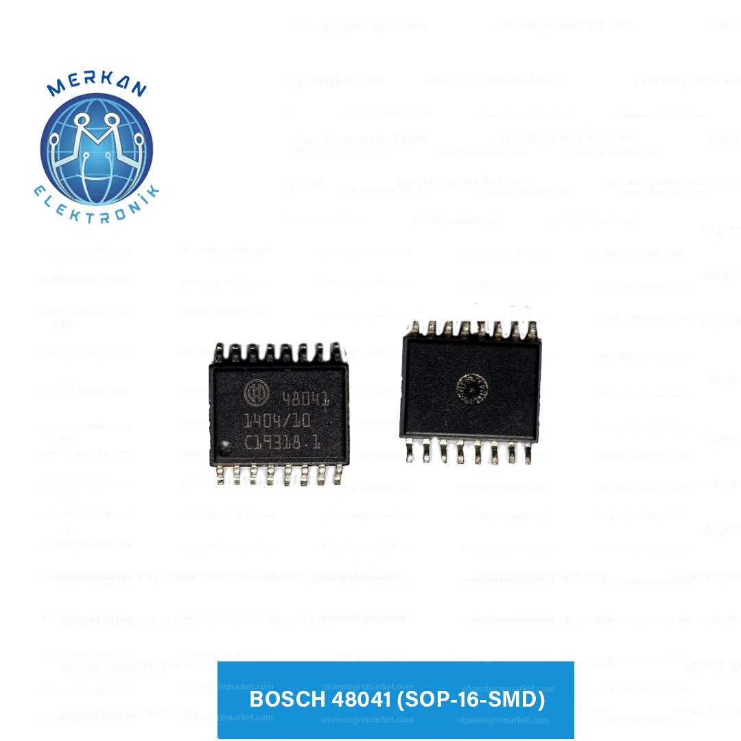 BOSCH 48041 (SOP-16-SMD) ORİJİNAL OTO BEYİN TAMİR ENTEGRELERİ MERKAN ELEKTRONİK