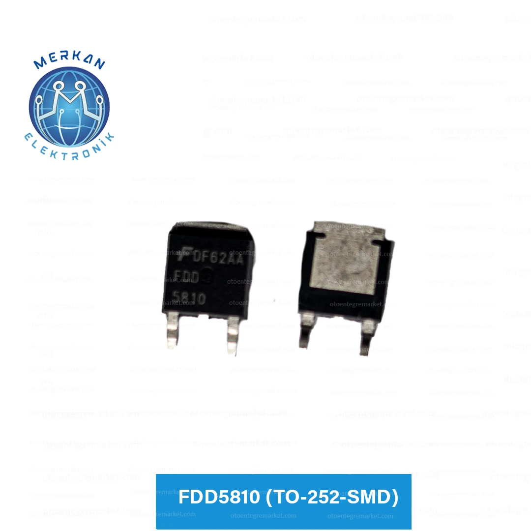 FDD5810 (TO-252-SMD) ORİJİNAL OTO BEYİN TAMİR ENTEGRELERİ MERKAN ELEKTRONİK
