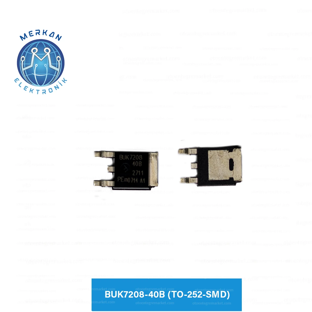 BUK7208-40B (TO-252-SMD) ORİJİNAL OTO BEYİN TAMİR ENTEGRELERİ MERKAN ELEKTRONİK