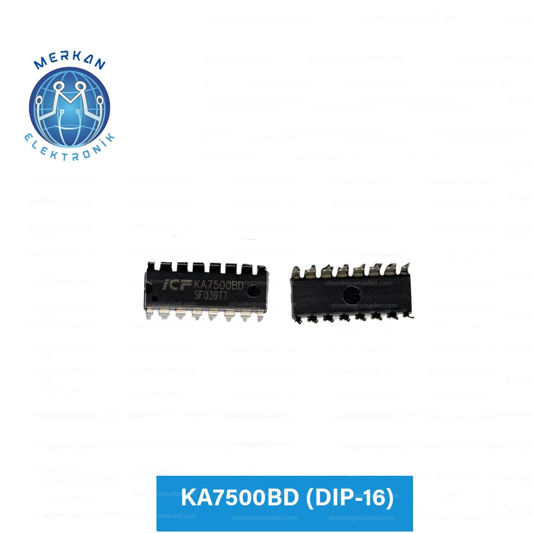 KA7500BD (DIP-16) ORİJİNAL OTO BEYİN TAMİR ENTEGRELERİ MERKAN ELEKTRONİK