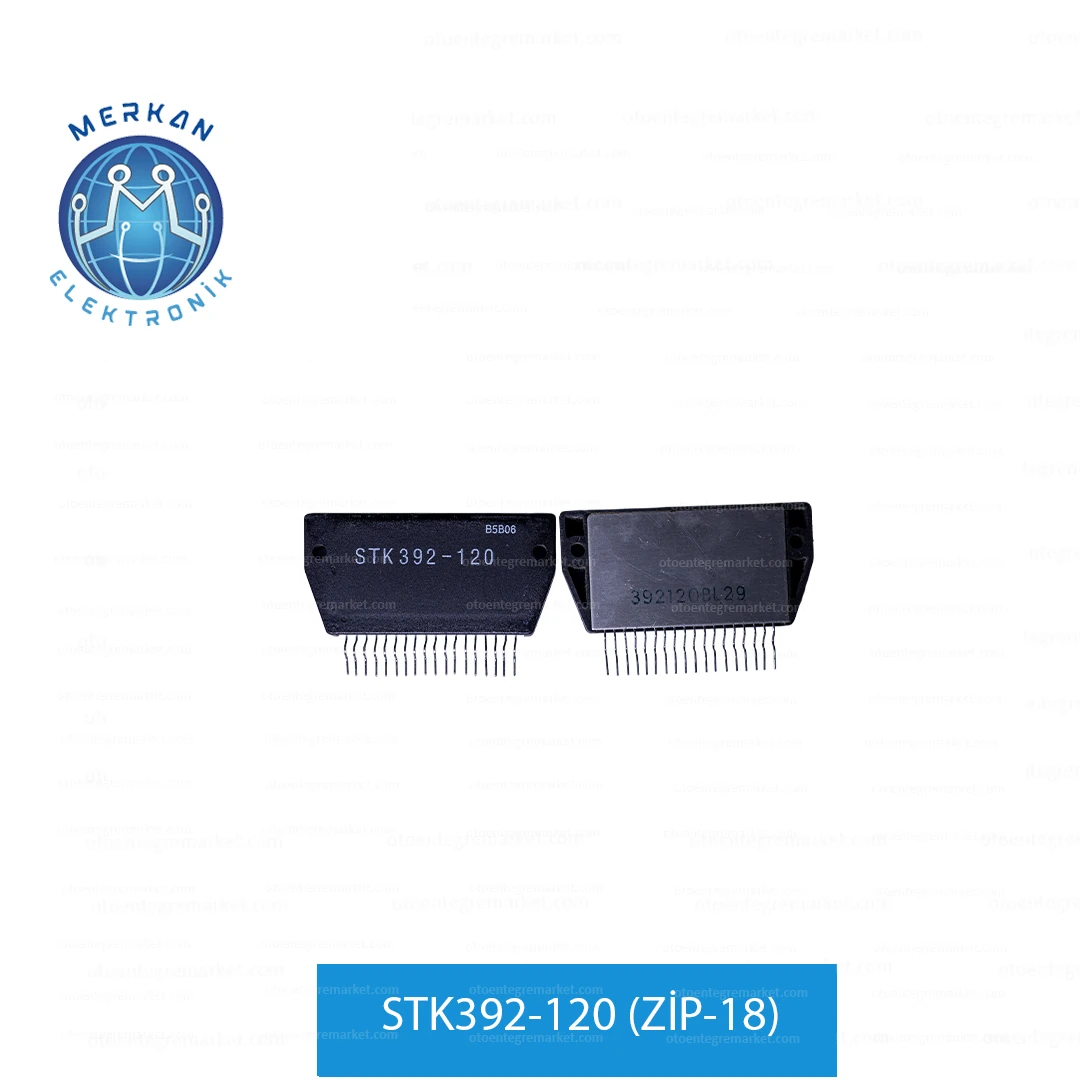 STK392-120 (ZİP-18) ORİJİNAL OTO BEYİN TAMİR ENTEGRELERİ MERKAN ELEKTRONİK