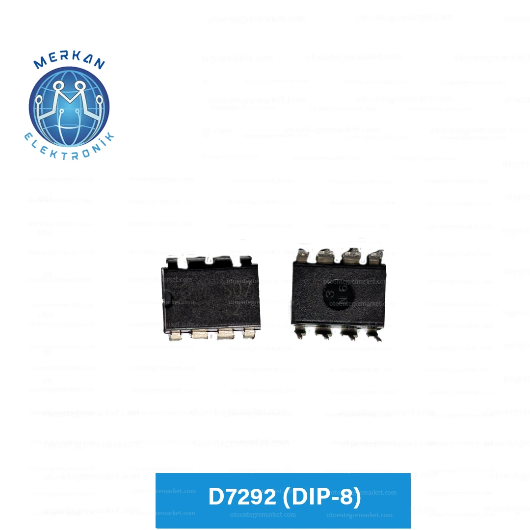 D7292 (DIP-8) ORİJİNAL OTO BEYİN TAMİR ENTEGRELERİ MERKAN ELEKTRONİK