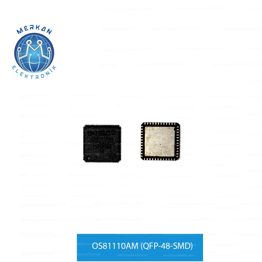 OS81110AM (QFP-48-SMD) ORİJİNAL OTO BEYİN TAMİR ENTEGRELERİ MERKAN ELEKTRONİK