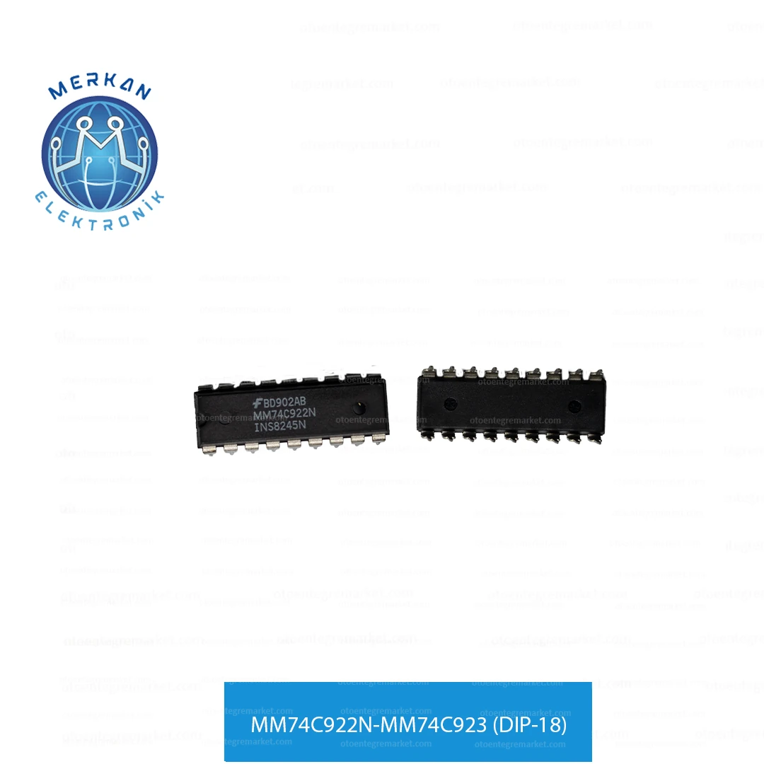 MM74C922N-MM74C923 (DIP-18) ORİJİNAL OTO BEYİN TAMİR ENTEGRELERİ MERKAN ELEKTRONİK