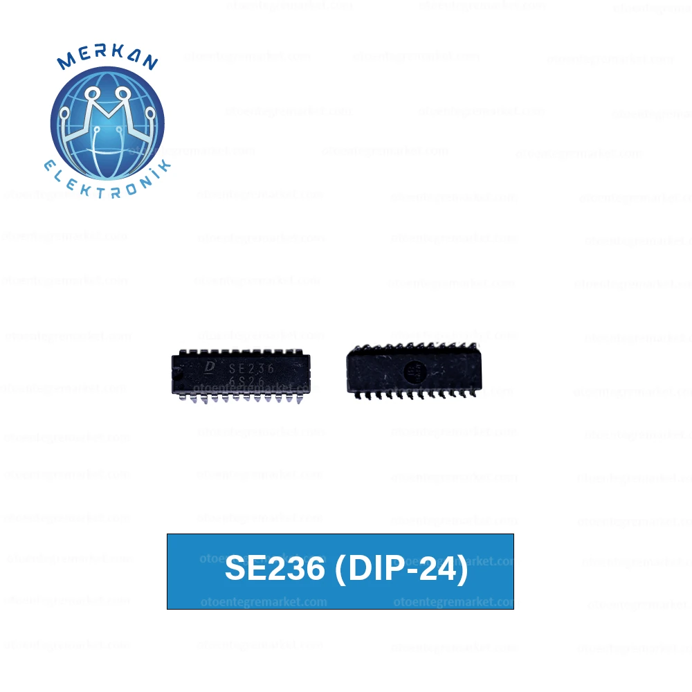 SE236 (DIP-24) ORİJİNAL OTO BEYİN TAMİR ENTEGRELERİ MERKAN ELEKTRONİK