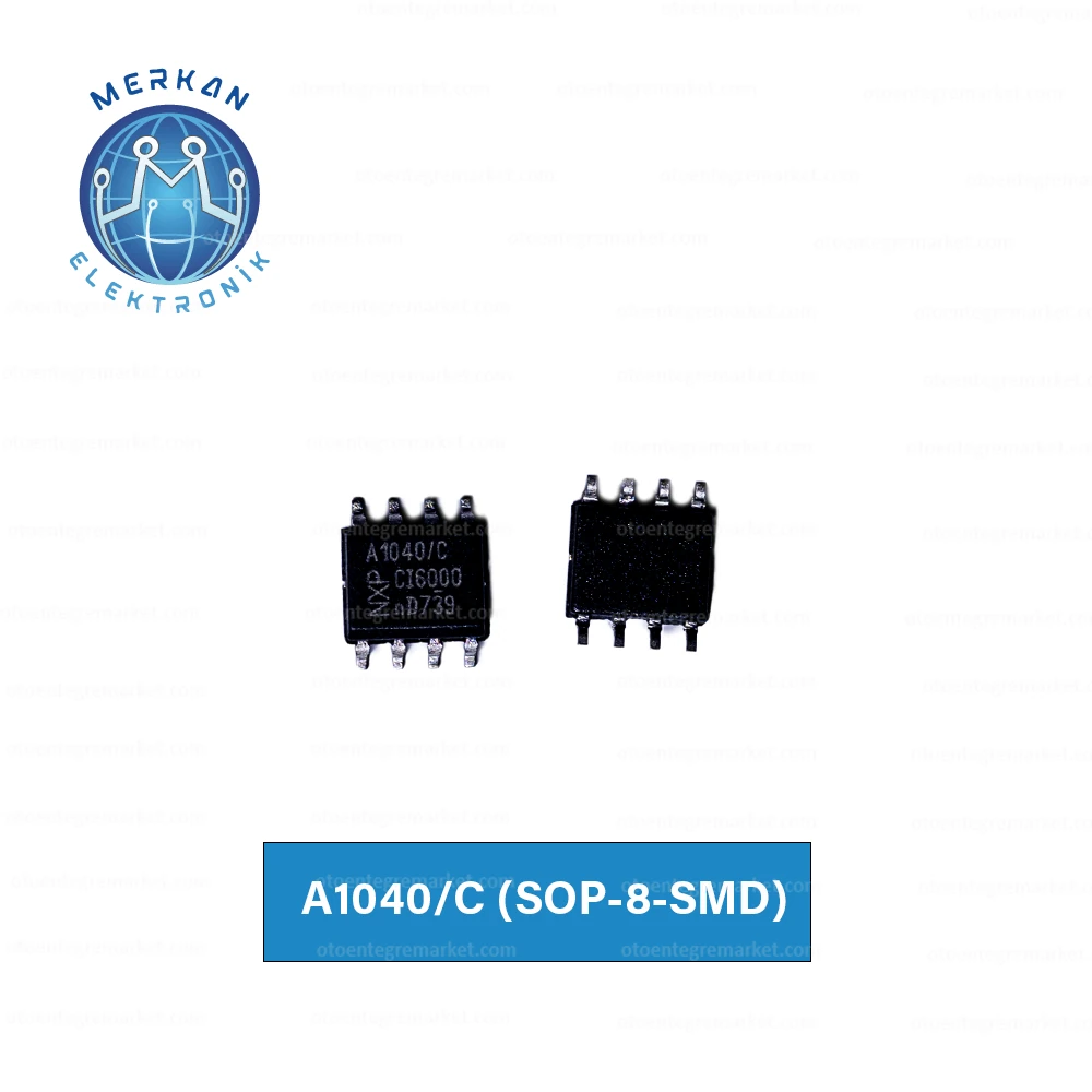 A1040/C (SOP-8-SMD) ORİJİNAL OTO BEYİN TAMİR ENTEGRELERİ MERKAN ELEKTRONİK