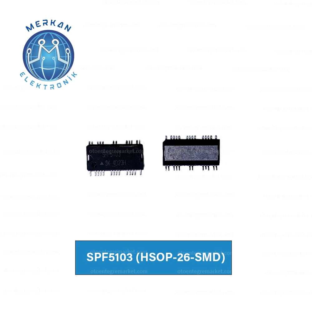 SPF5103 (HSOP-26-SMD) ORİJİNAL OTO BEYİN TAMİR ENTEGRELERİ MERKAN ELEKTRONİK