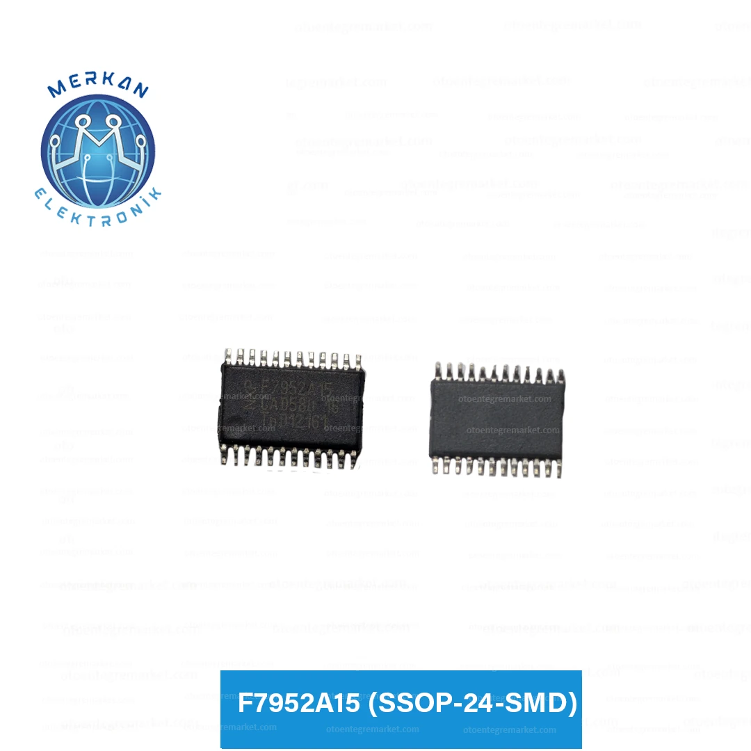 F7952A15 (SSOP-24-SMD) ORİJİNAL OTO BEYİN TAMİR ENTEGRELERİ MERKAN ELEKTRONİK