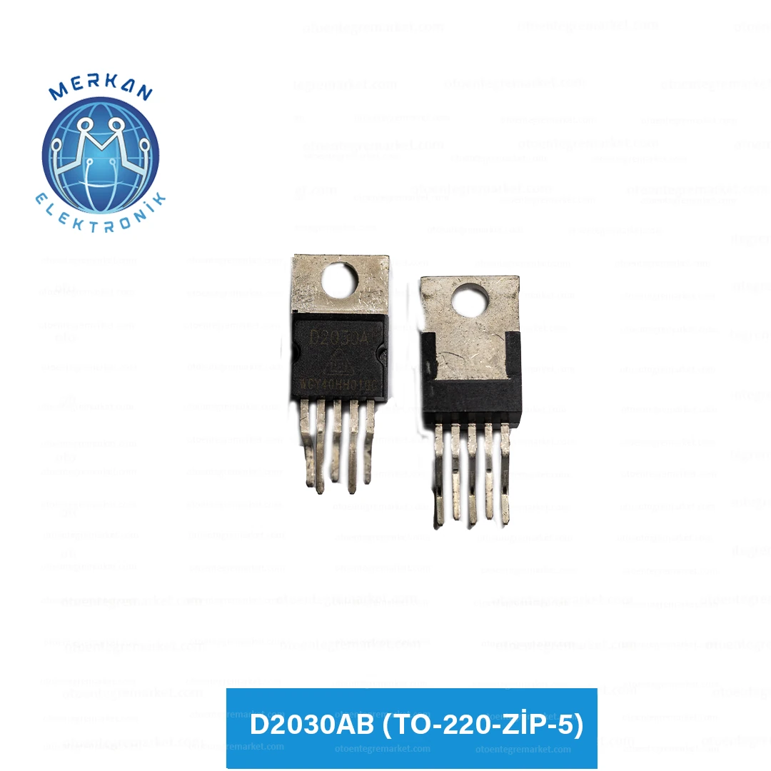 D2030AB (TO-220-ZİP-5) ORİJİNAL OTO BEYİN TAMİR ENTEGRELERİ MERKAN ELEKTRONİK