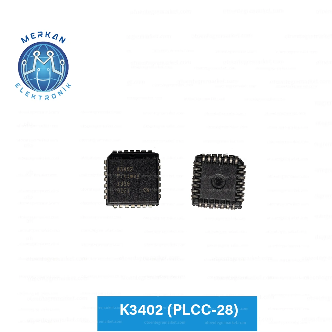 K3402 (PLCC-28) ORİJİNAL OTO BEYİN TAMİR ENTEGRELERİ MERKAN ELEKTRONİK