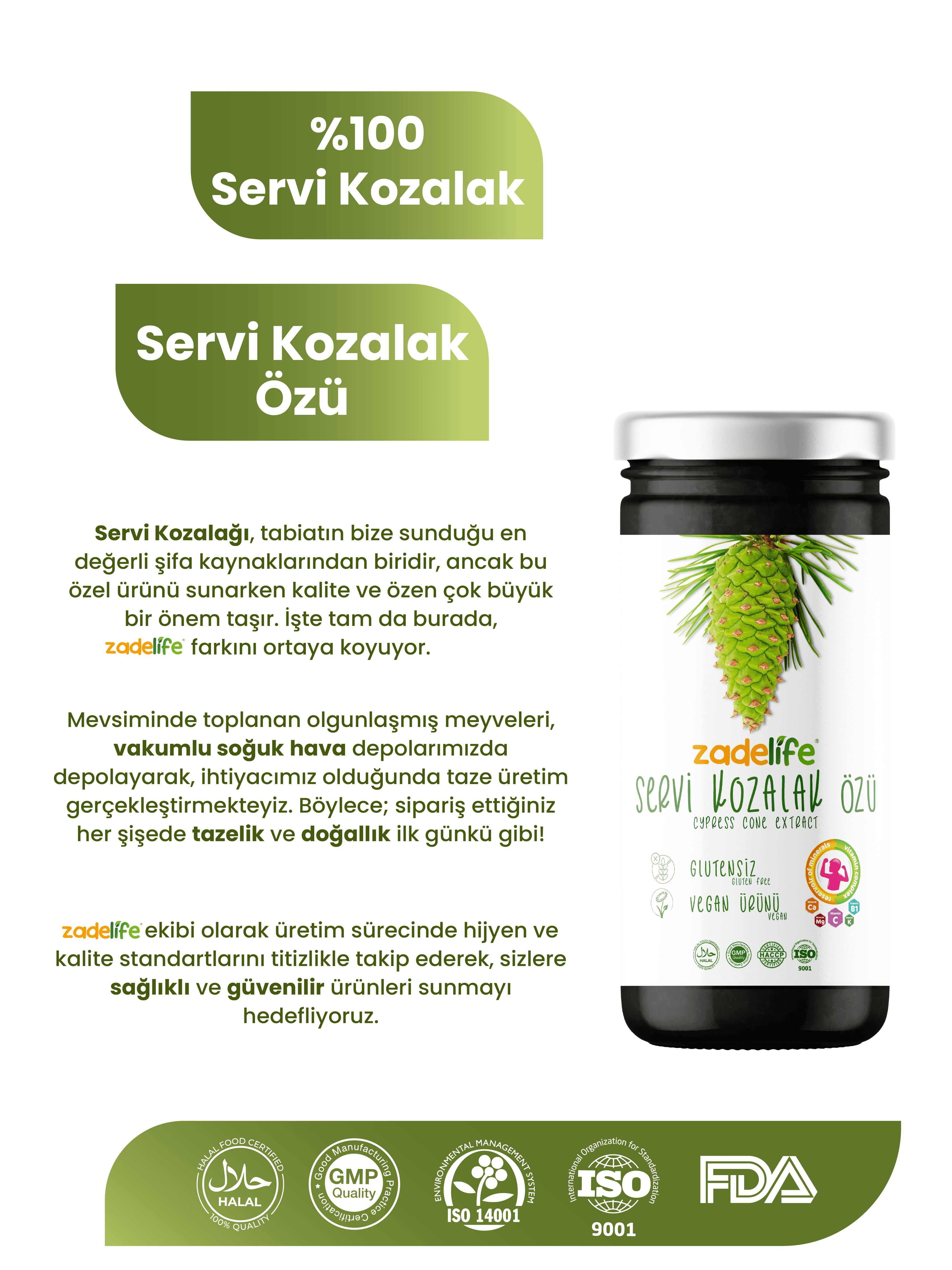 Zadelife® Servi Kozalak Özü 315 Gram