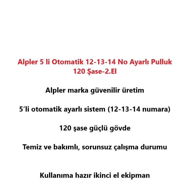ALPLER 5'Lİ OTOMATİK PULLUK 12-13-14 NO AYARLI 120x120 ŞASE-2017