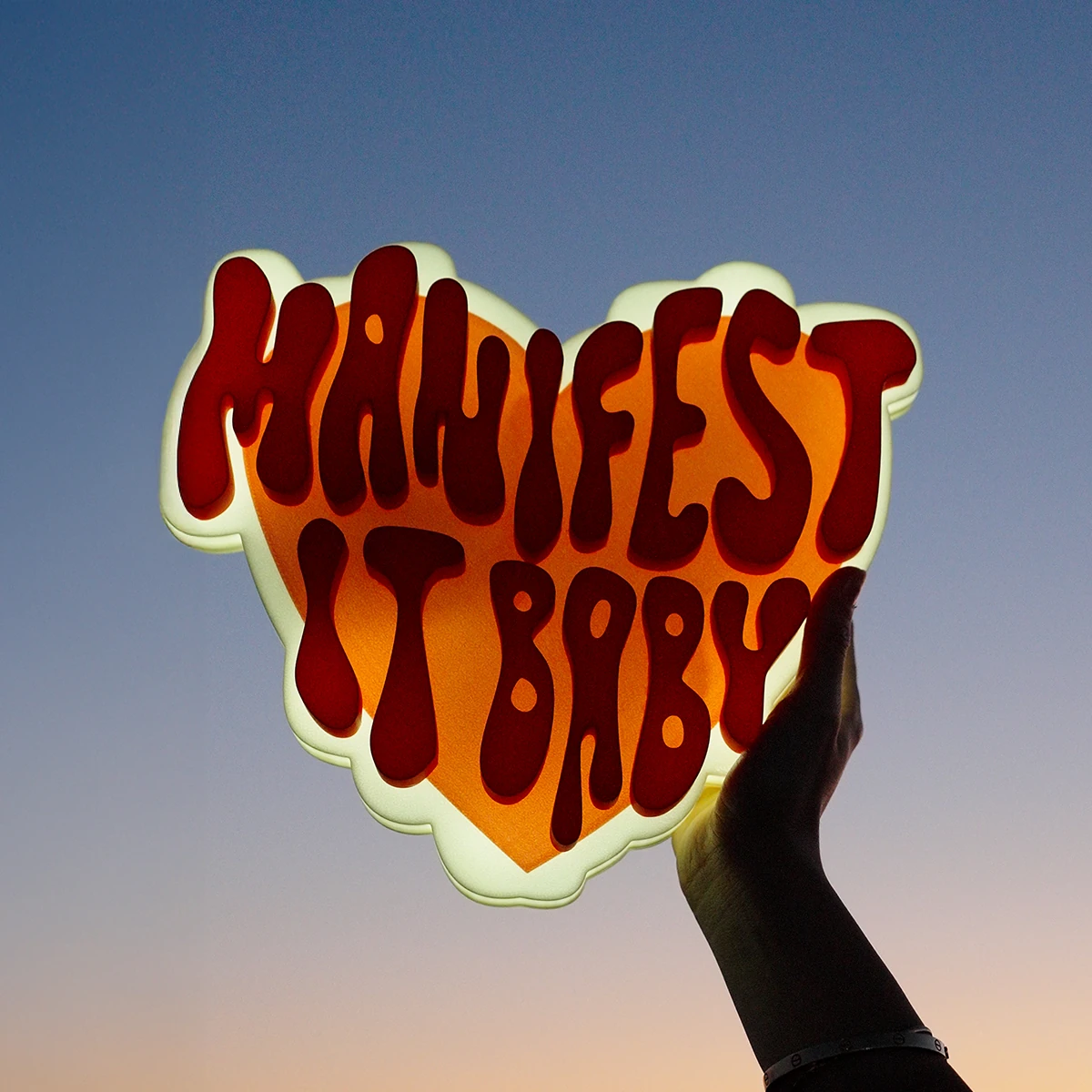 Manifest it Baby - Lightbox