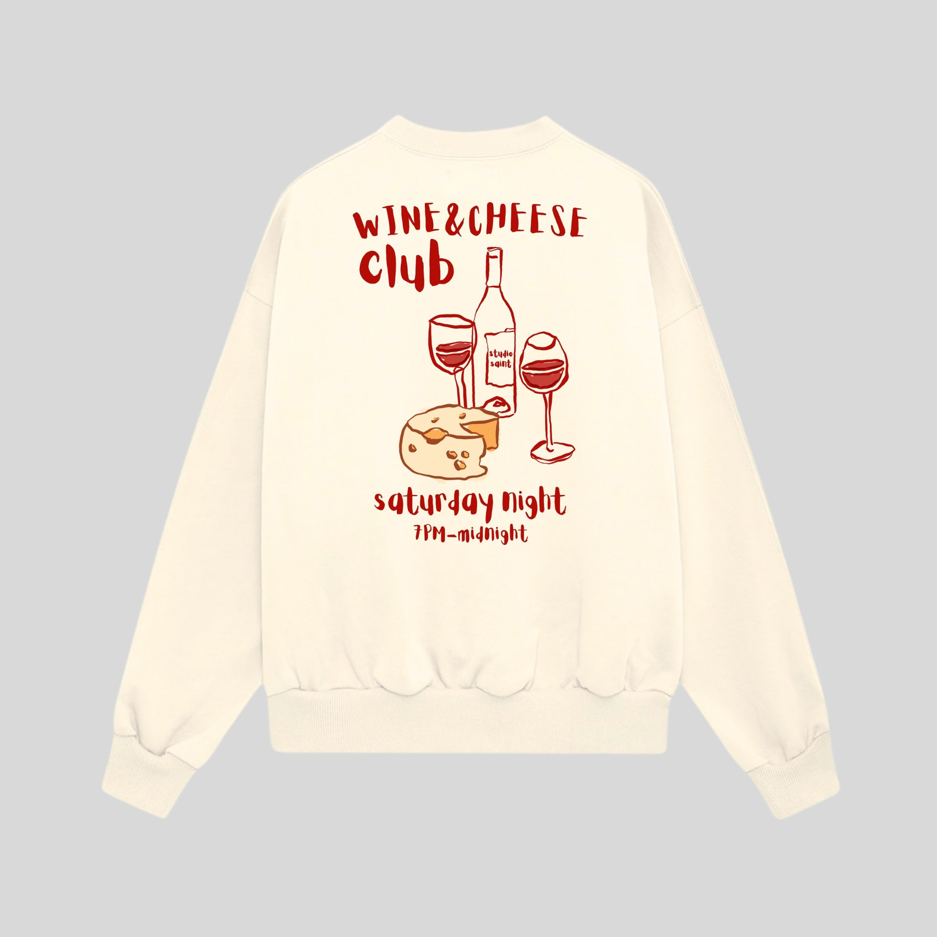 Wine&Cheese Club Sweatshirt