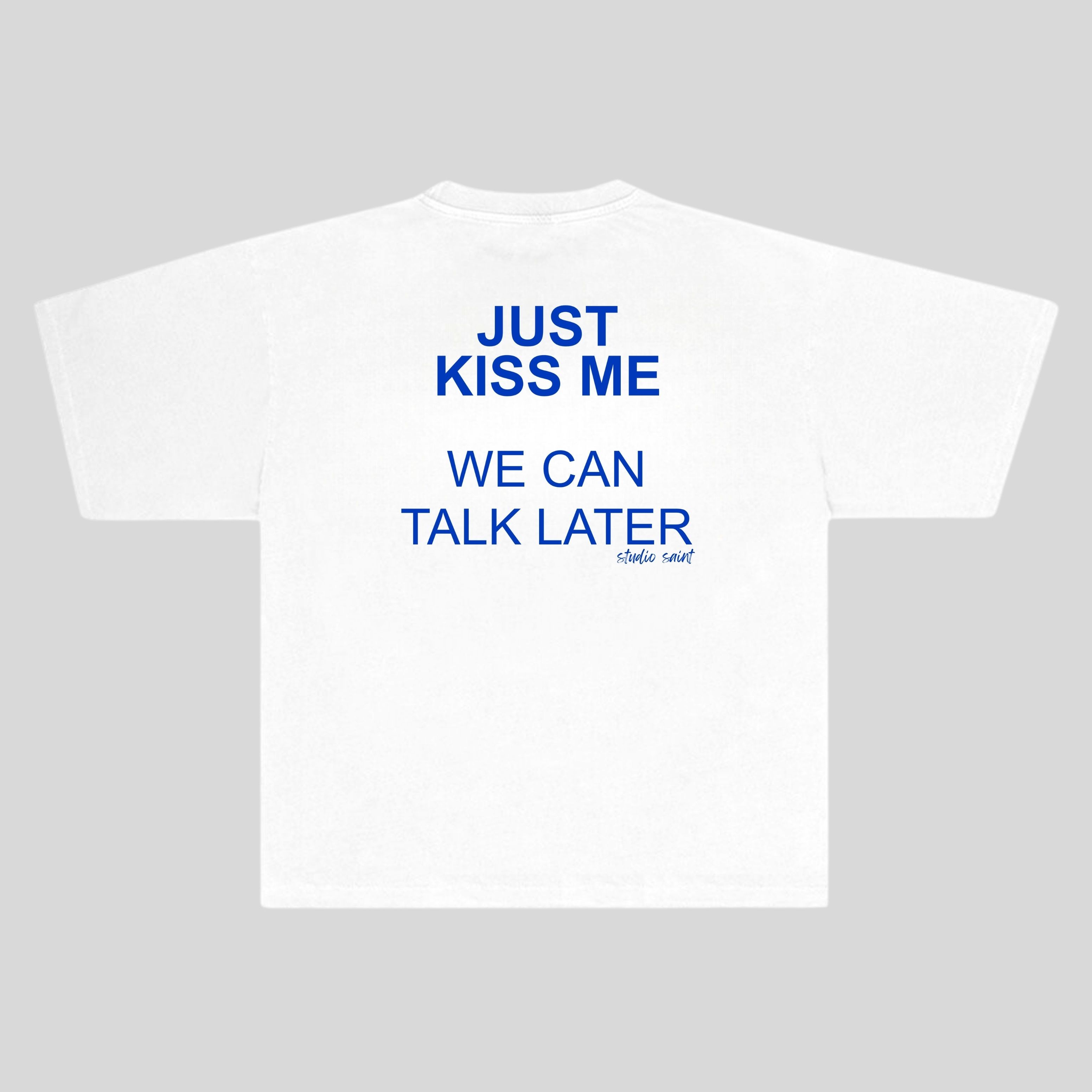 Just Kiss Me Oversize T-shirt