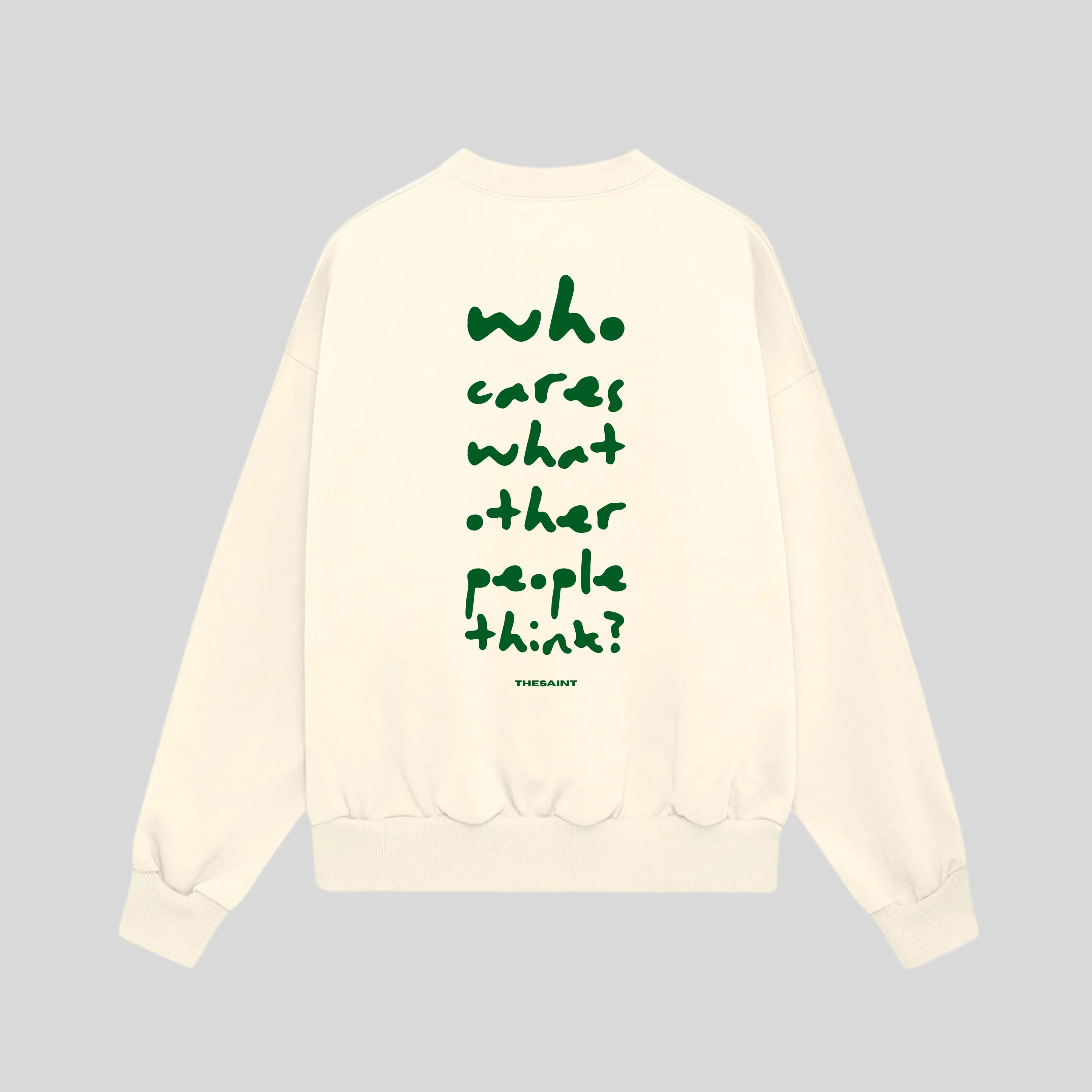 Who Cares Oversize Sweatshirt