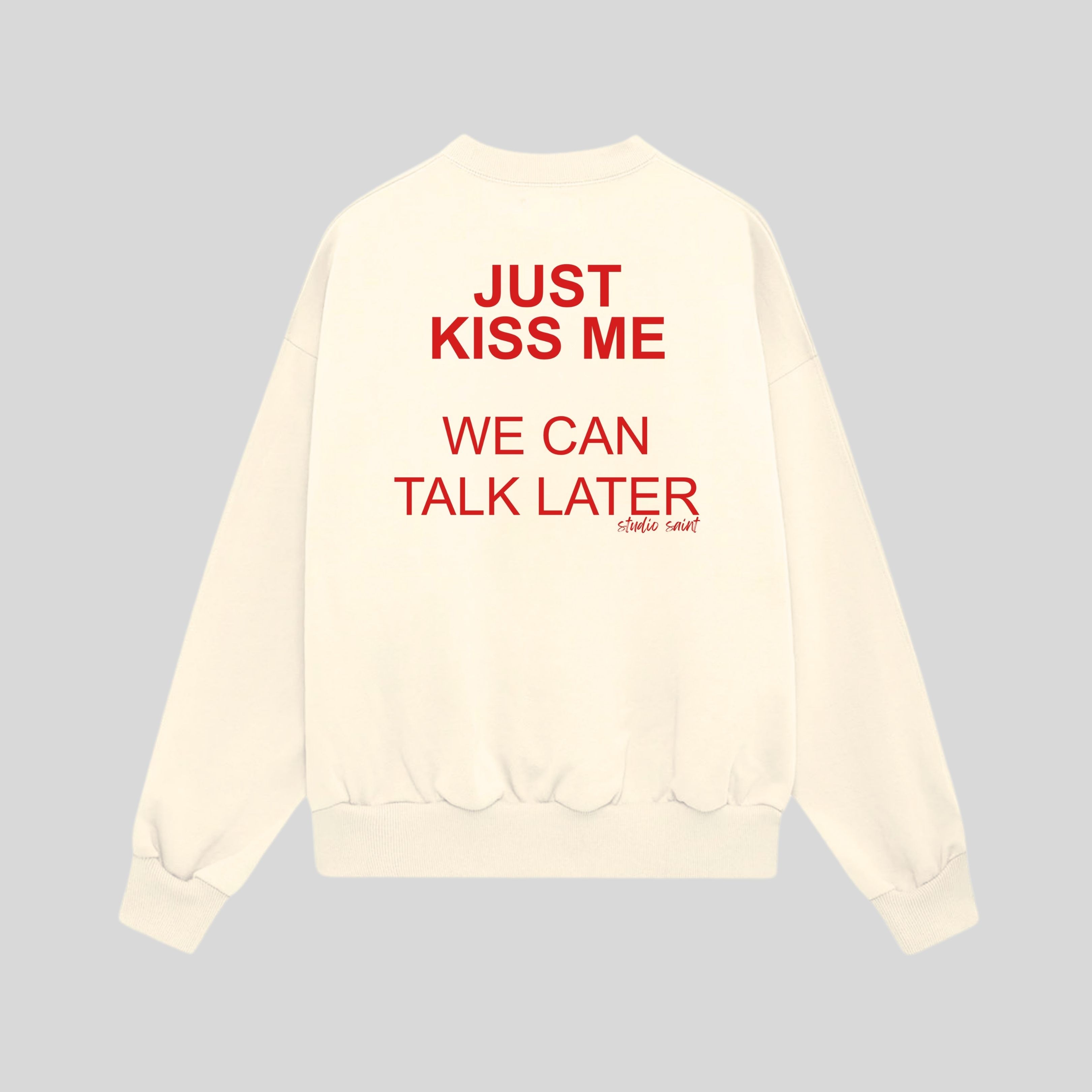 Just Kiss Me Oversize Sweatshirt