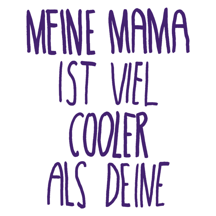 Meine mama ist viel cooler als deine Cloth Bag Shirtcity