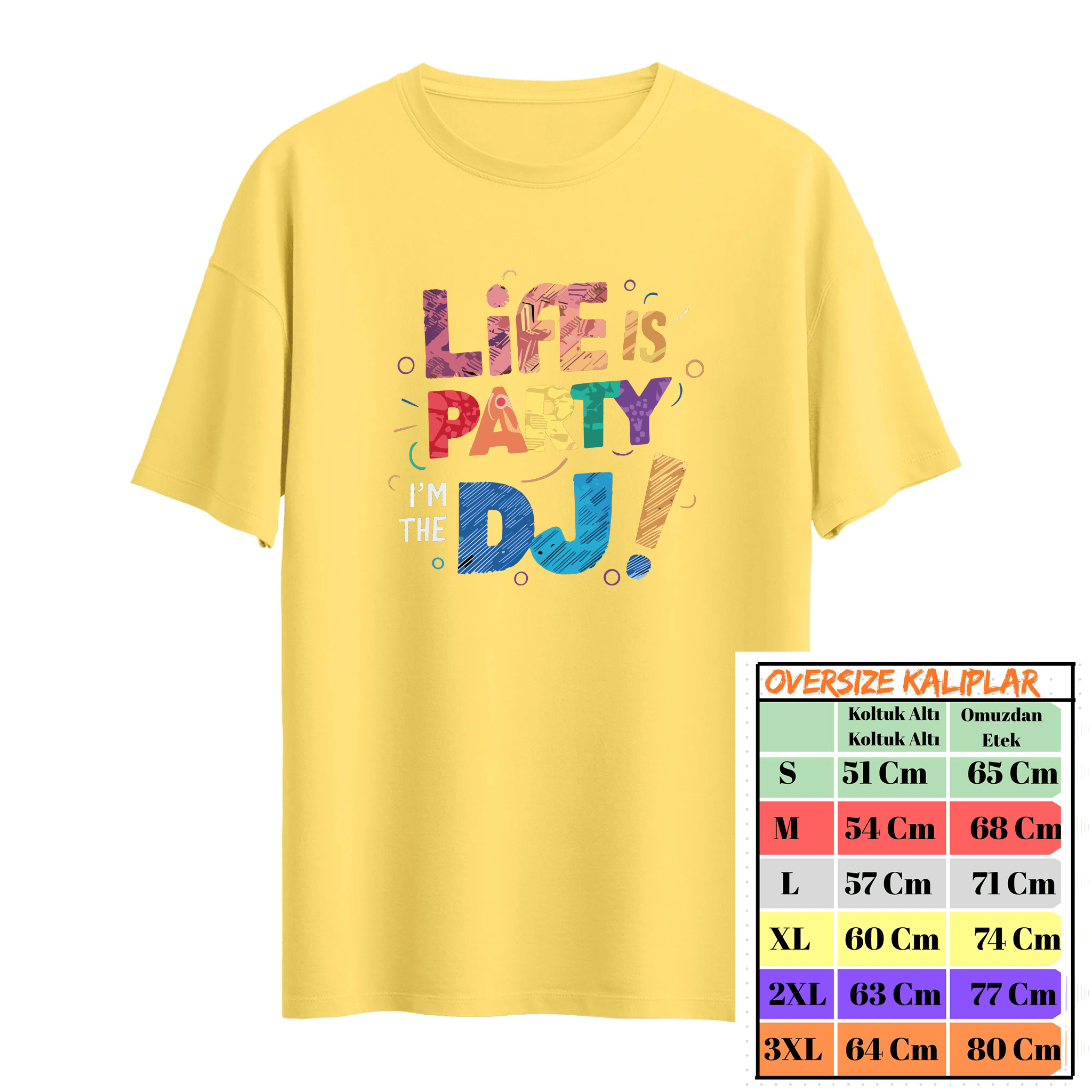 Life is Party Tasarımlı Oversize Tshirt
