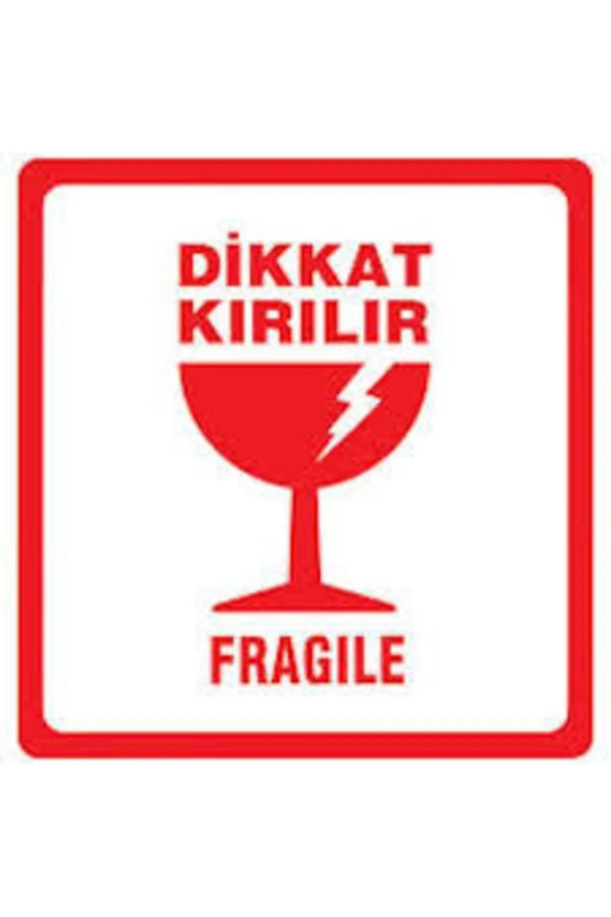 Dikkat Kırılır Etiketi