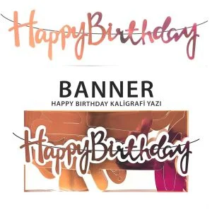Banner El Yazılı Happy Birthday Rose Gold Uzar Yazı