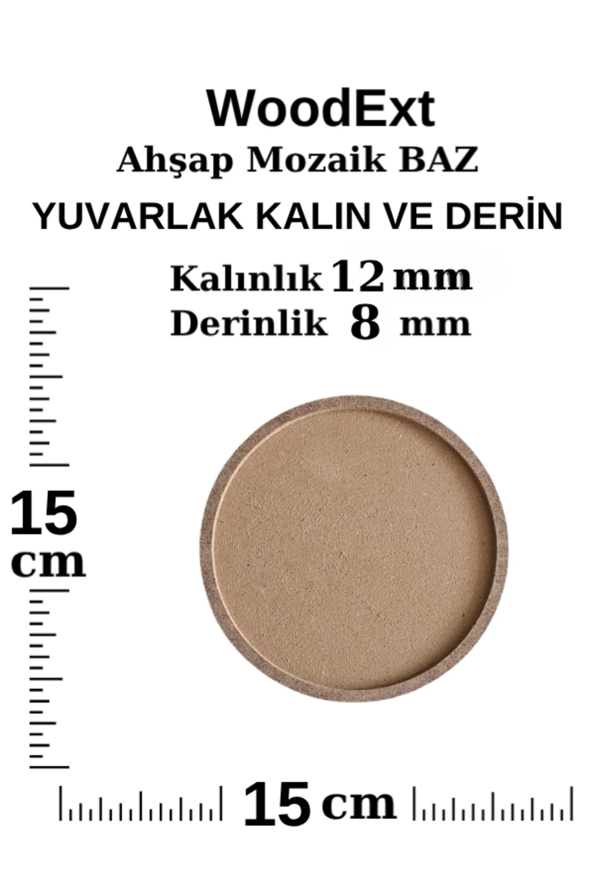 Mozaik Çalışması Için Yuvarlak Ahşap Baz. Çap 15 Cm, Kaınlık 12 Mm, Derinlik 8 Mm