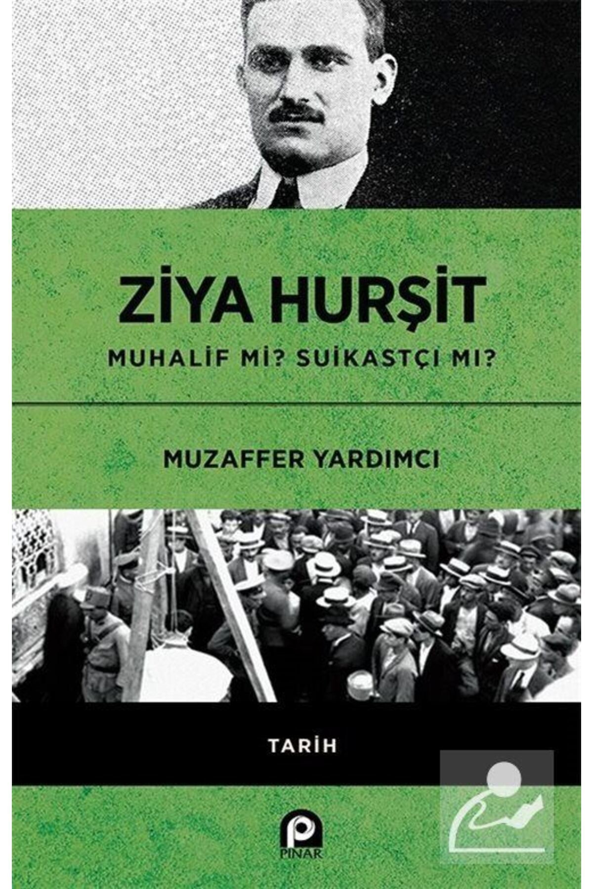 Ziya Hurşit Muhalif Mi Suikastçi Mi? - Muzaffer Yardımcı