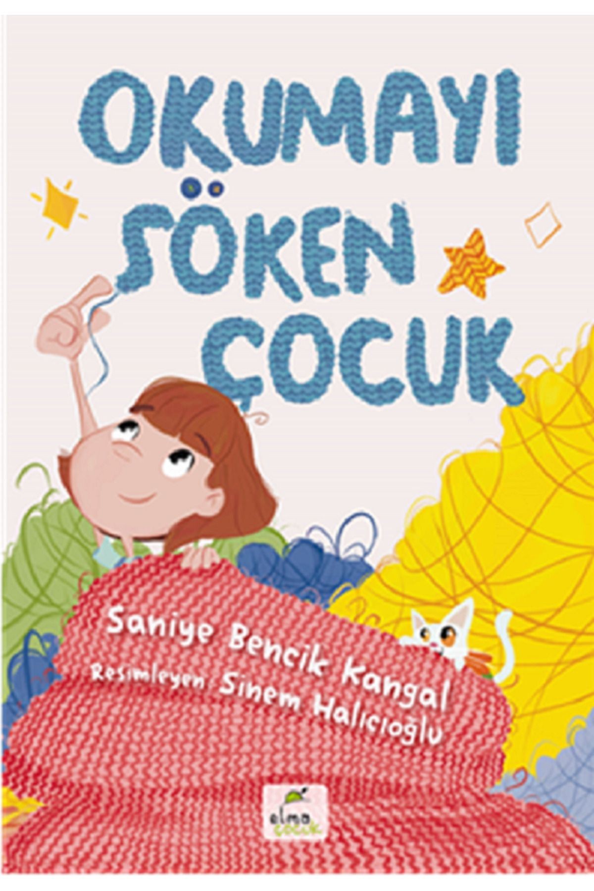 Okumayı Söken Çocuk - Saniye Bencik Kangal - Elma Yayınevi