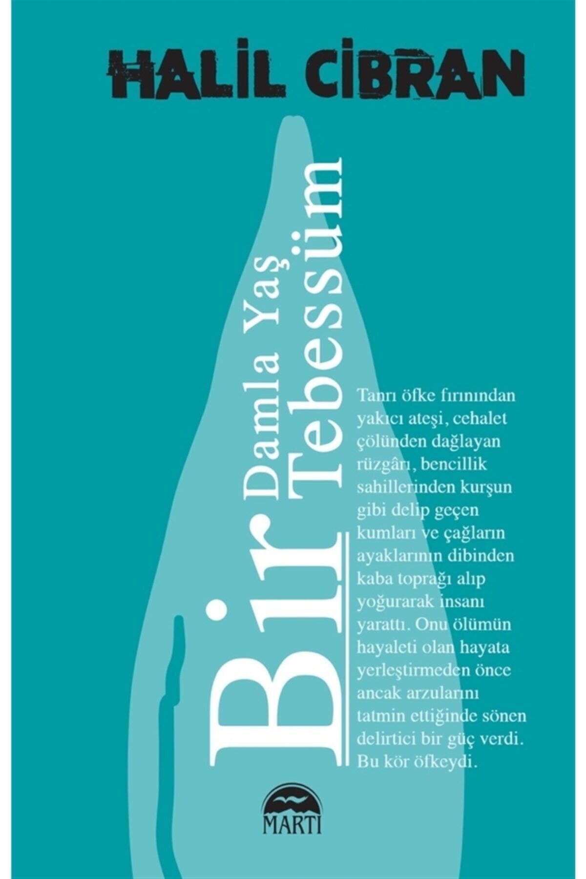 Bir Damla Yaş Bir Tebessüm