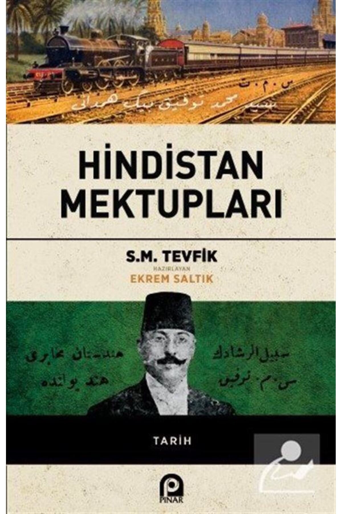 Hindistan Mektupları / S.M. Tevfik / Pınar Yayınları / 9789753526135