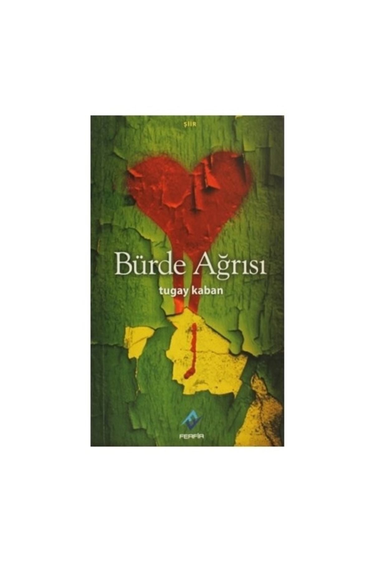 Bürde Ağrısı - Tugay Kaban