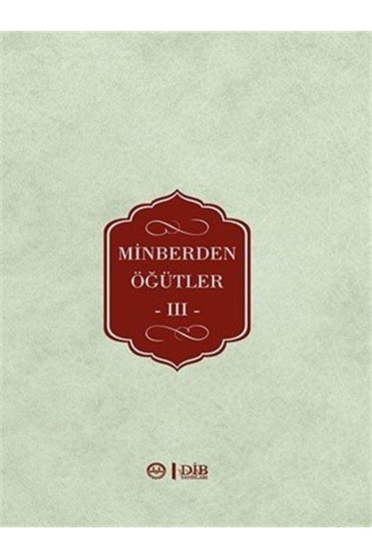 Minberden Öğütler 3