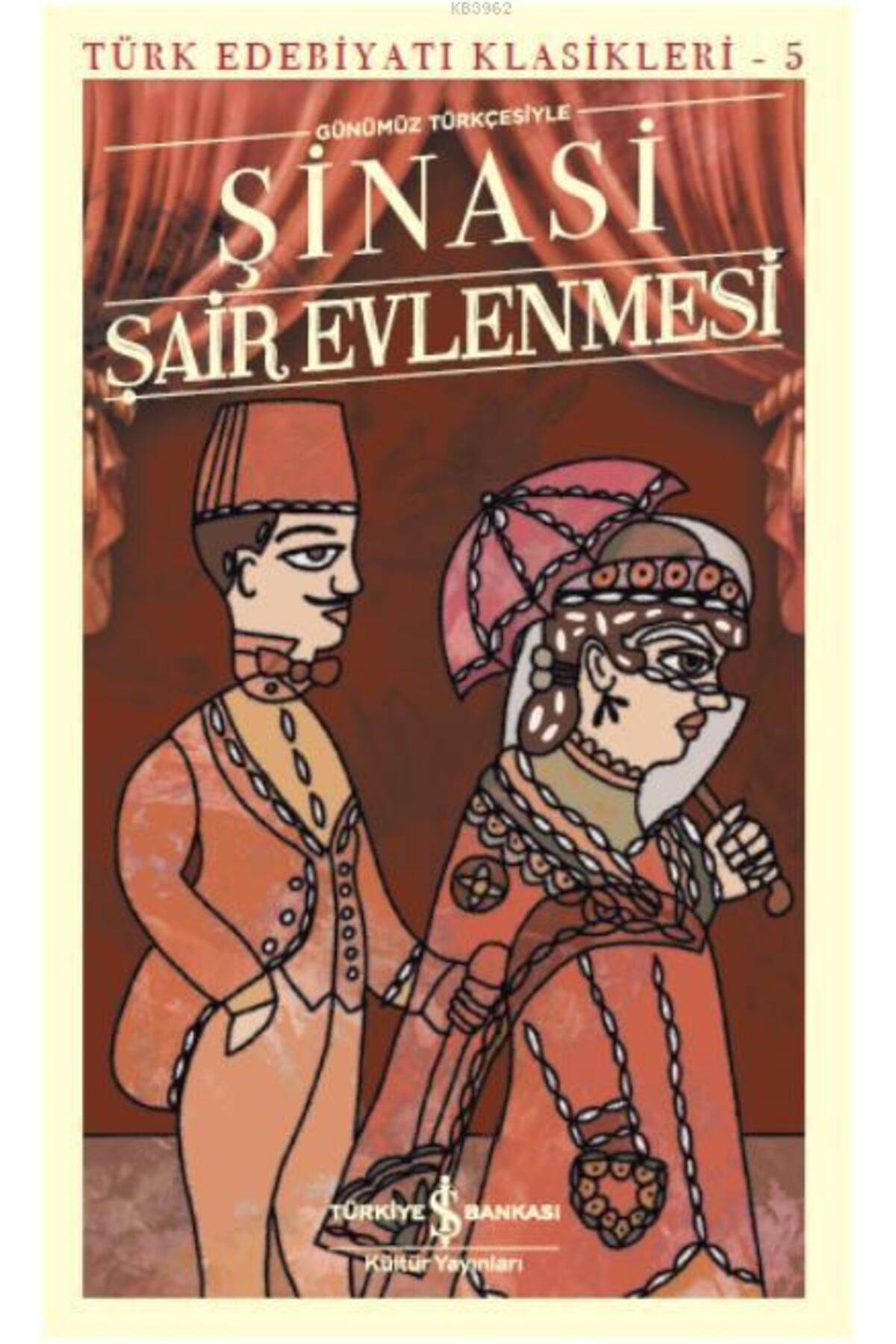 Şair Evlenmesi /iş Kültür