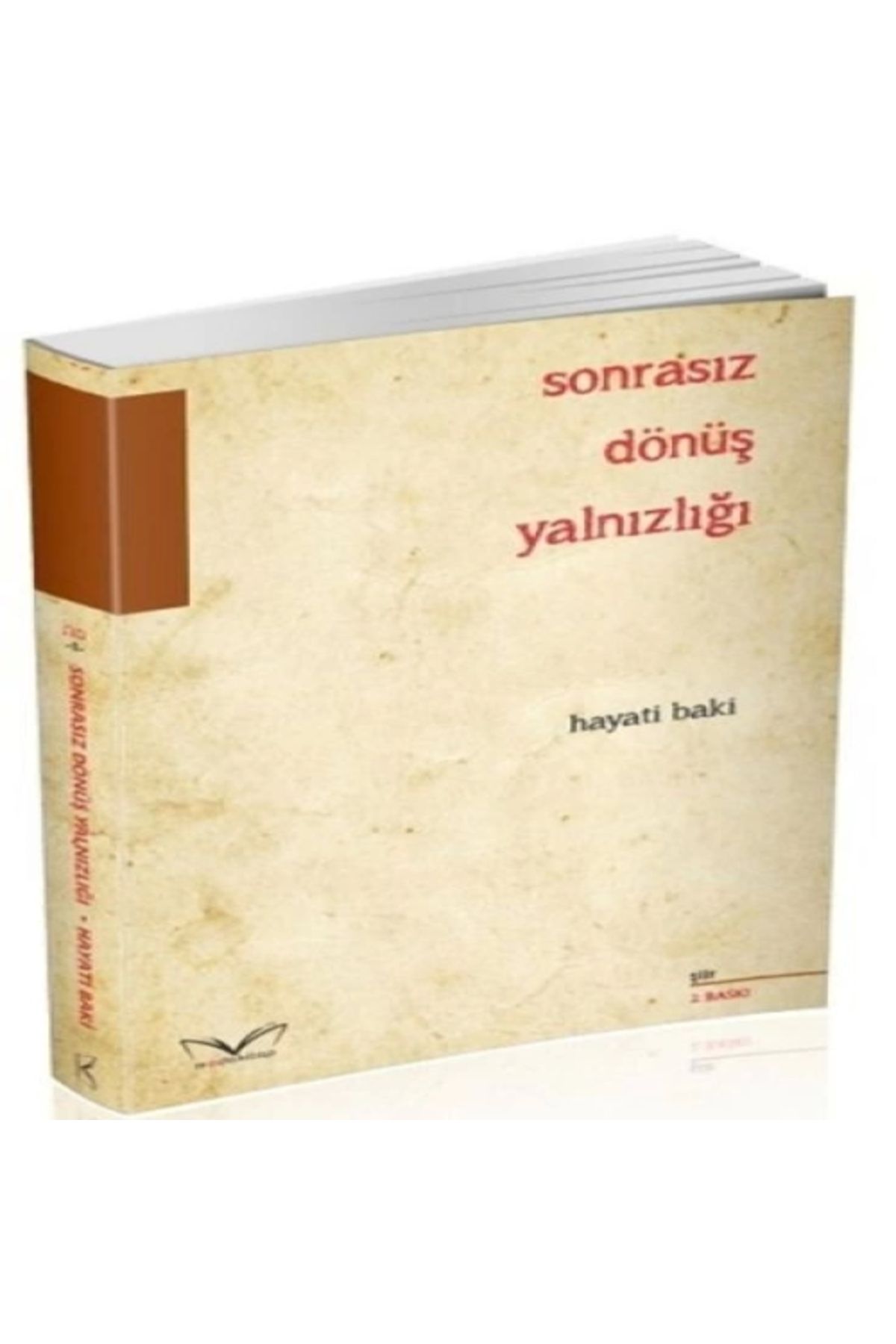 Sonrasız Dönüş Yalnızlığı