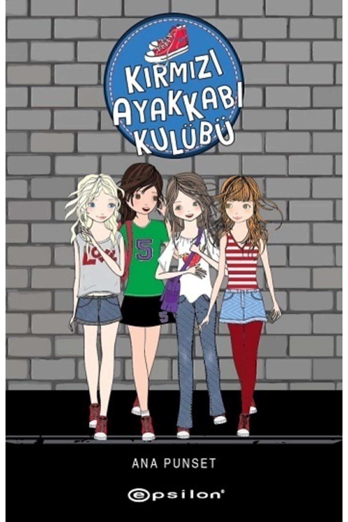 Kırmızı Ayakkabı Kulübü (ciltli)--epsilon Yayınları