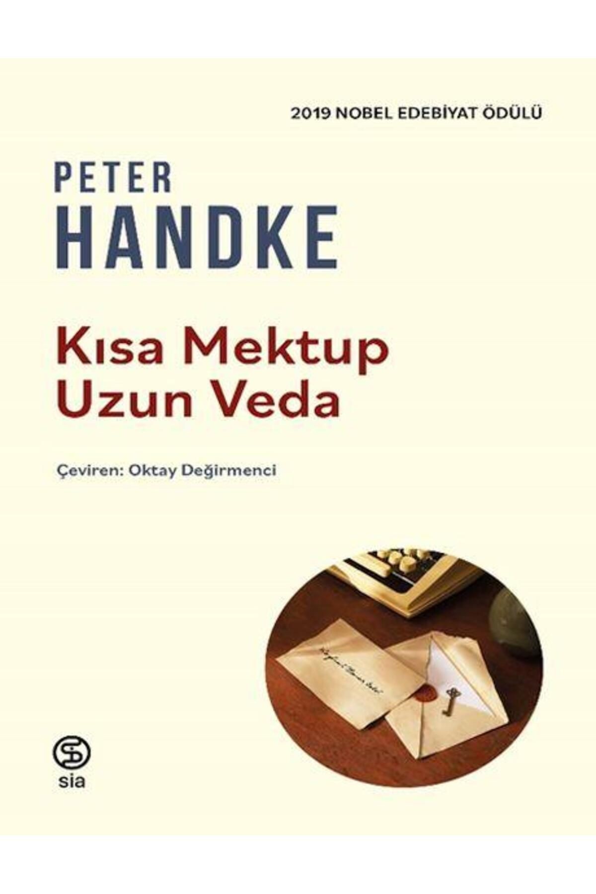 Kısa Mektup Uzun Veda - Peter Handke
