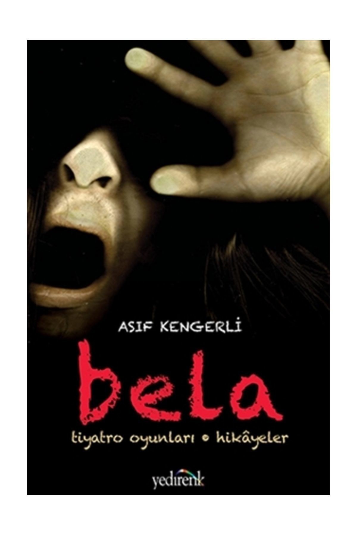 Bela / Asıf Kengerli / / 9786053260110