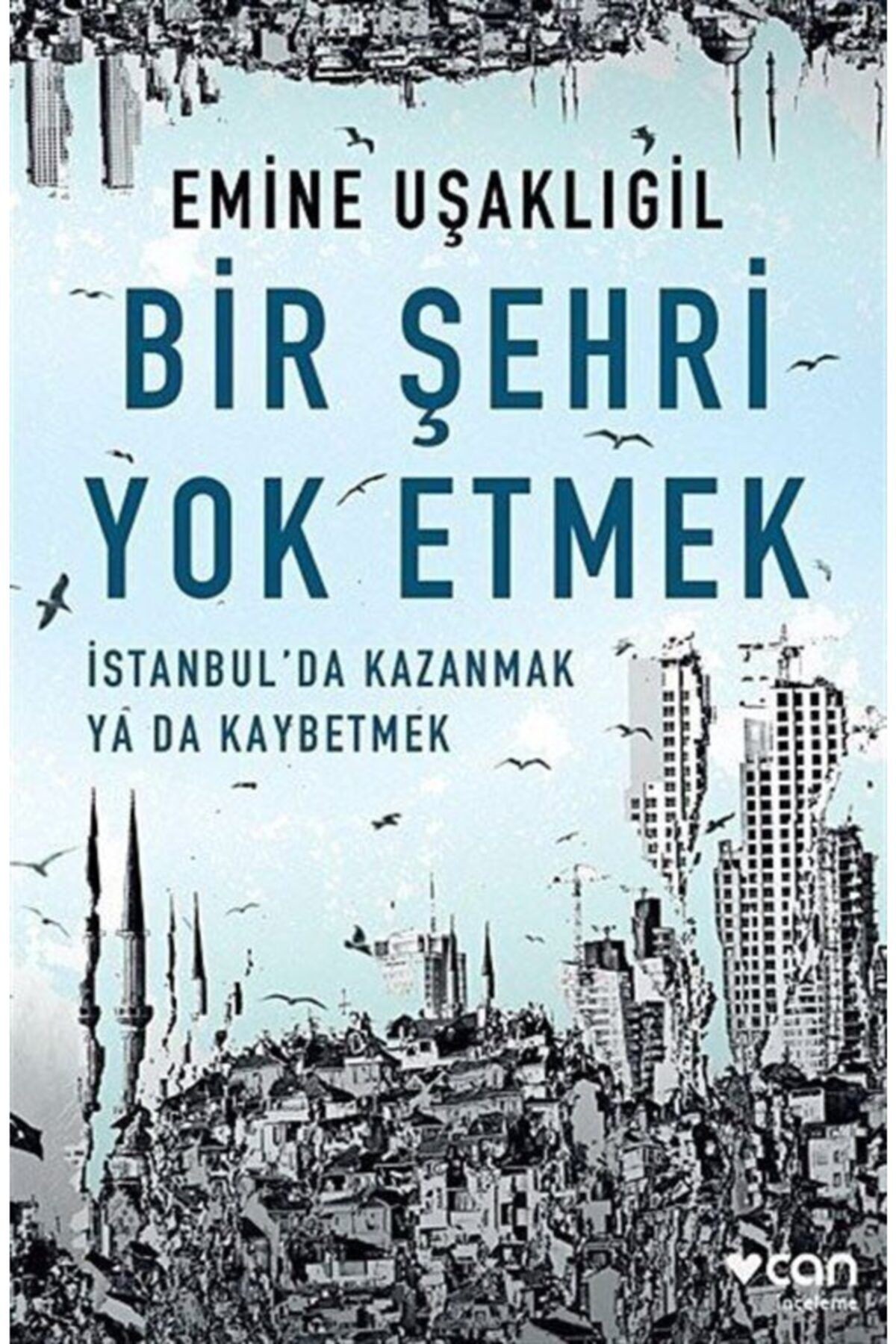 Bir Şehri Yok Etmek & Istanbul'da Kazanmak Ya Da Kaybetmek