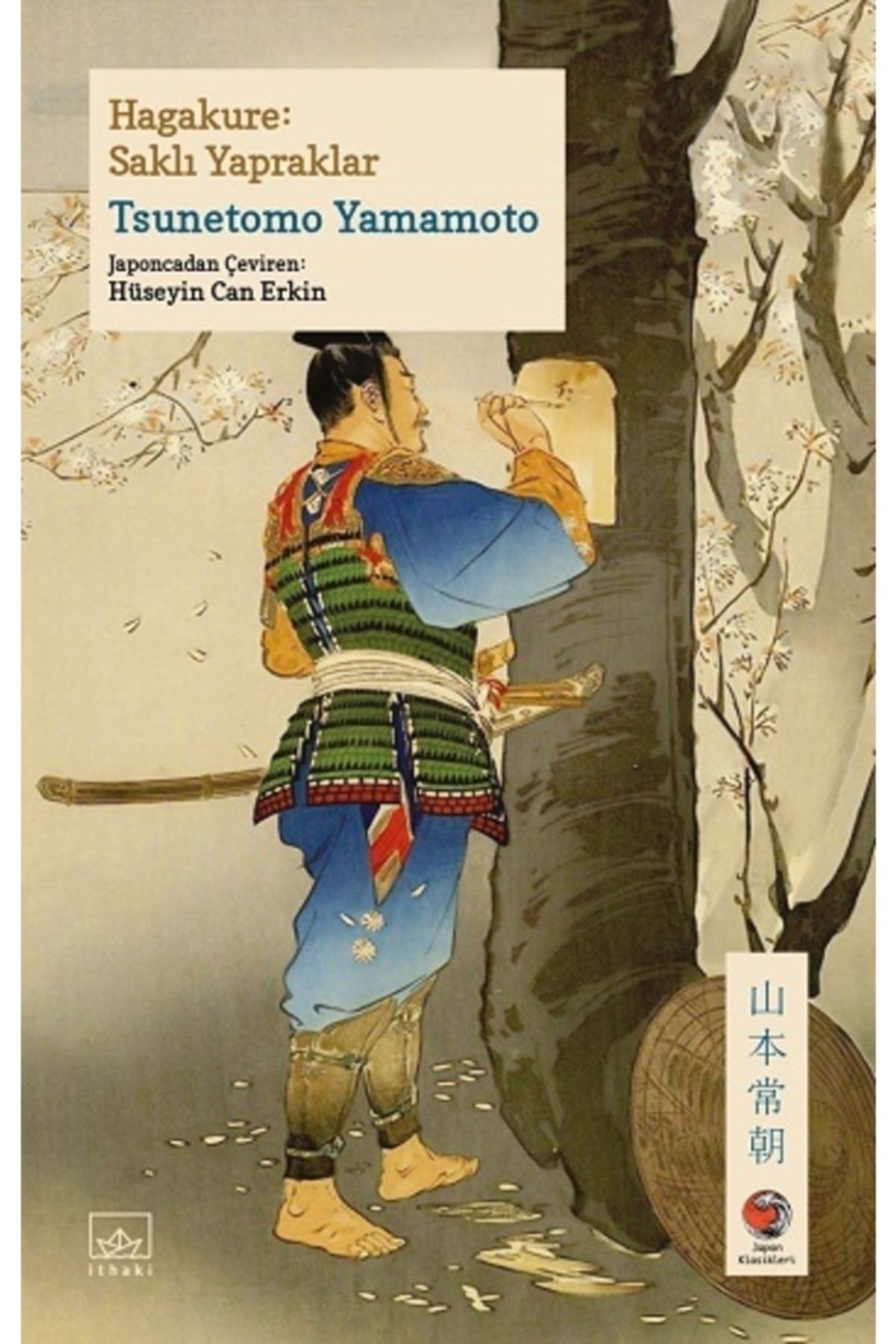 Hagakure: Saklı Yapraklar / Yamamoto Tsunetomo / / 9786258475937