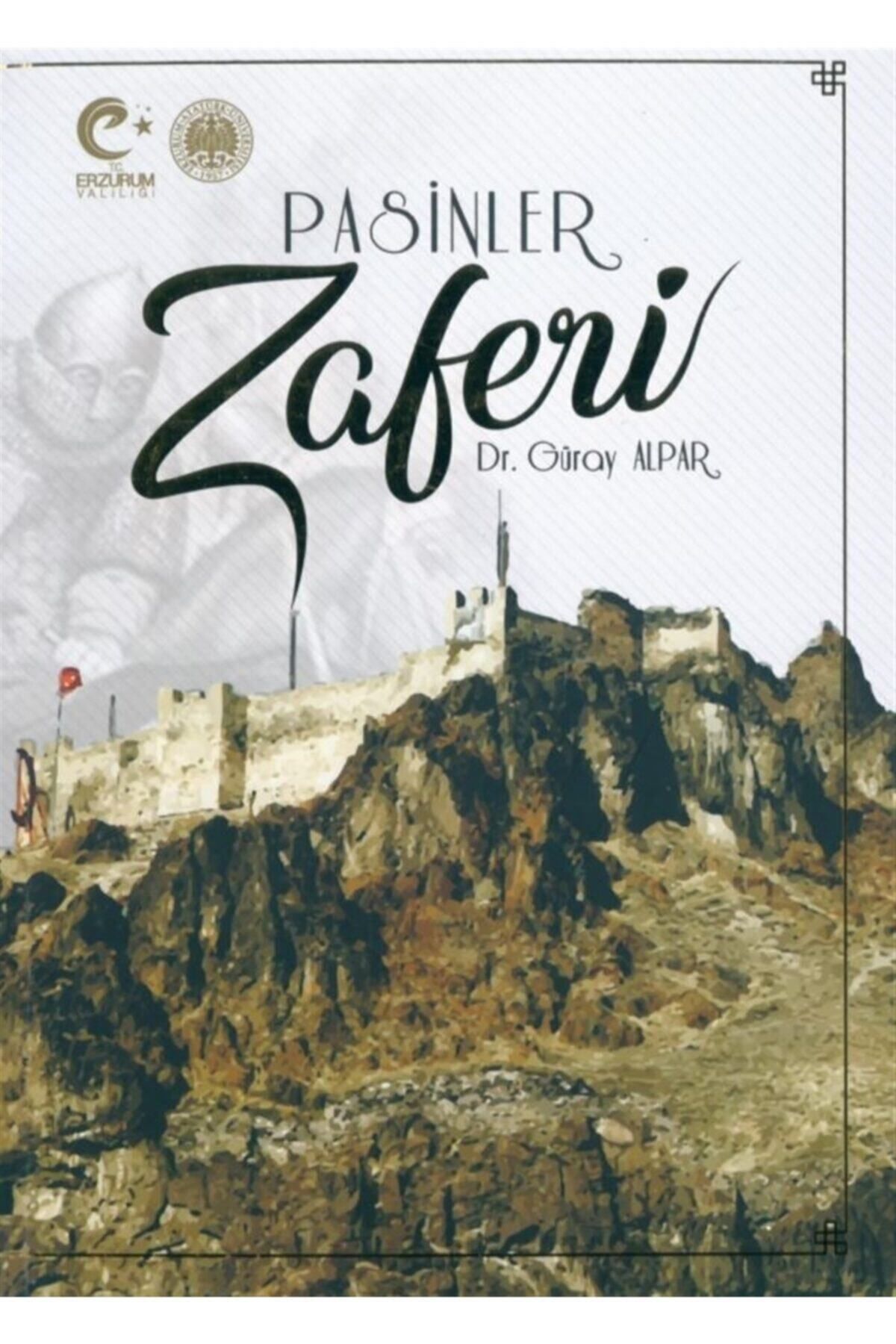 Pasinler Zaferi - Güray Alpar 9786052278635