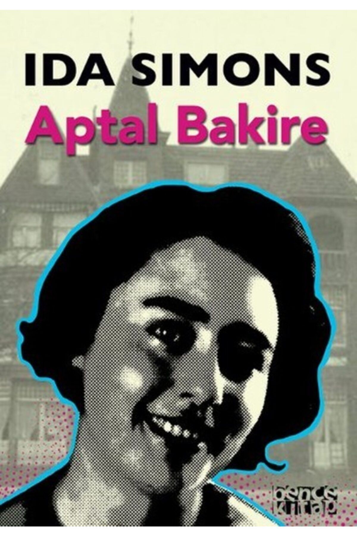 Aptal Bakire - İda Simons