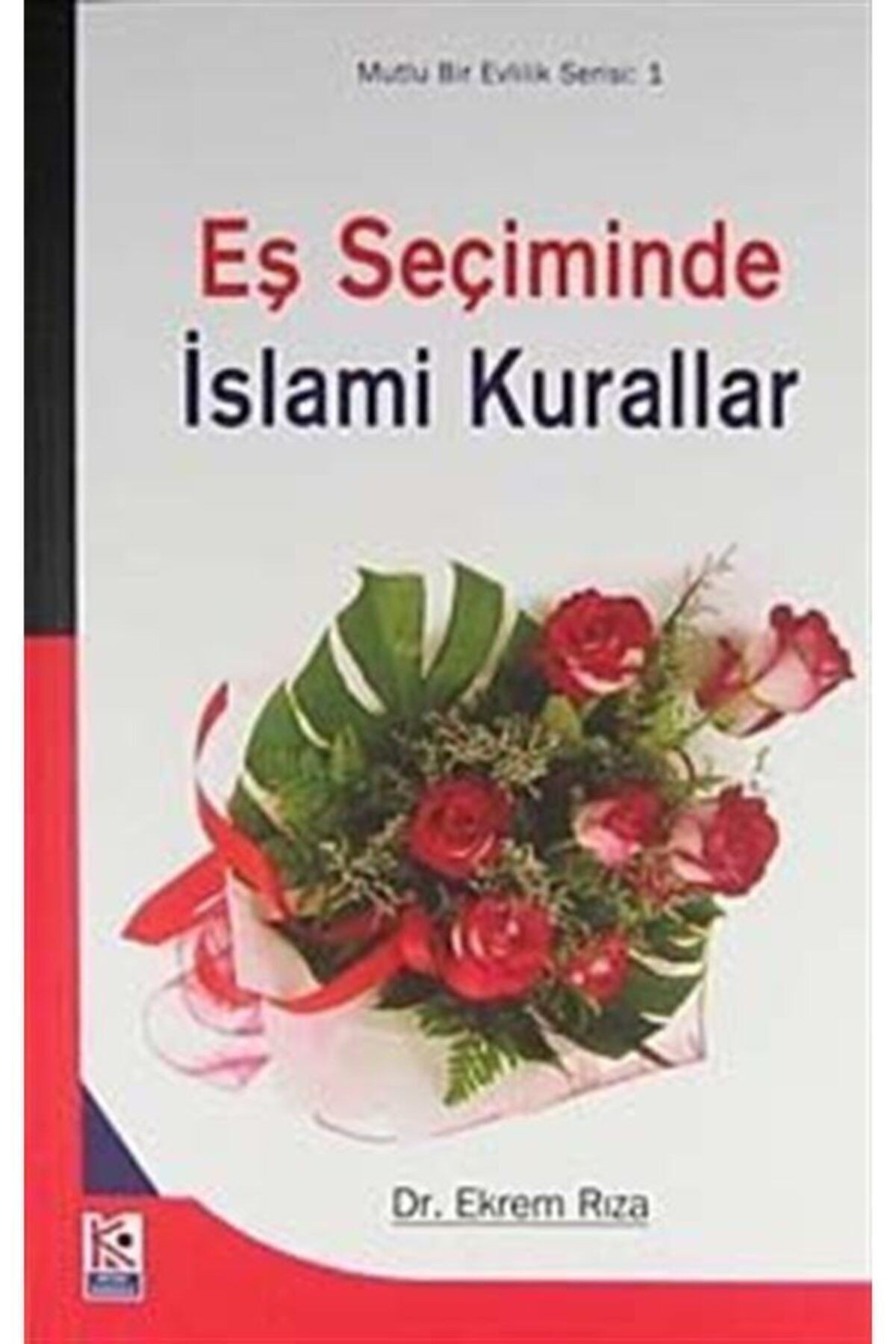 Eş Seçiminde Islami Kurallar