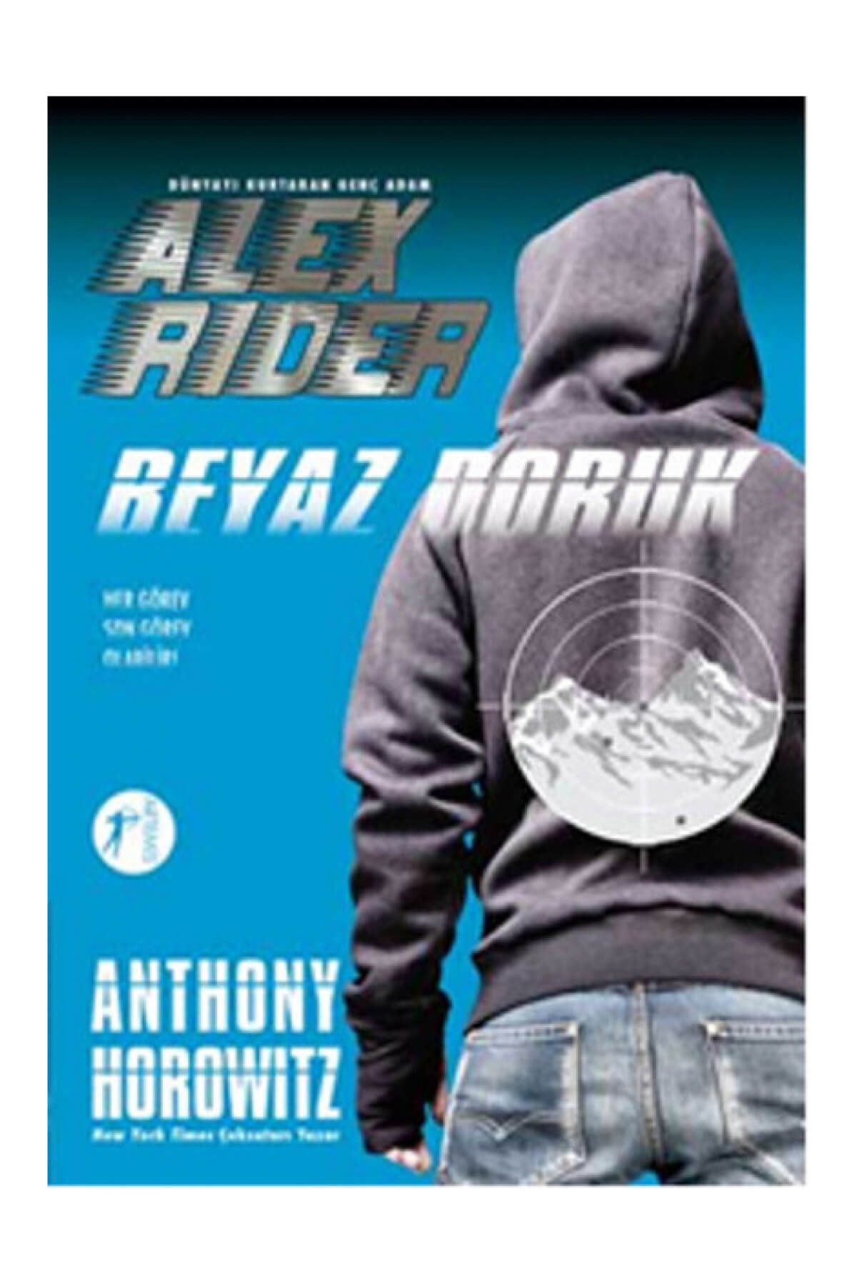 Dünyayı Kurtaran Genç Adam Alex Rider - Beyaz Doruk - Anthony Horowitz