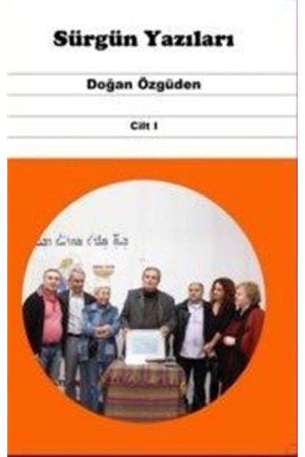 Sürgün Yazıları (Cilt 1)